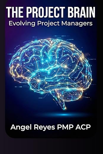 The Project Brain: Evolving Project Managers - Front Cover